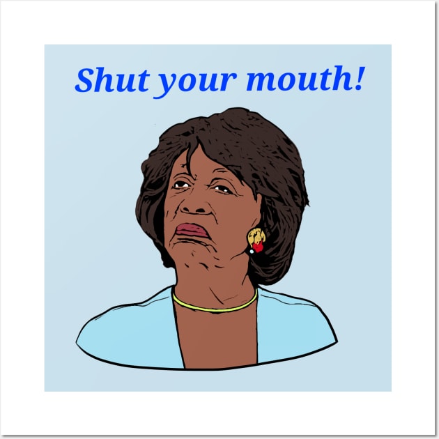 Maxine Waters Wall Art by CathyGraphics